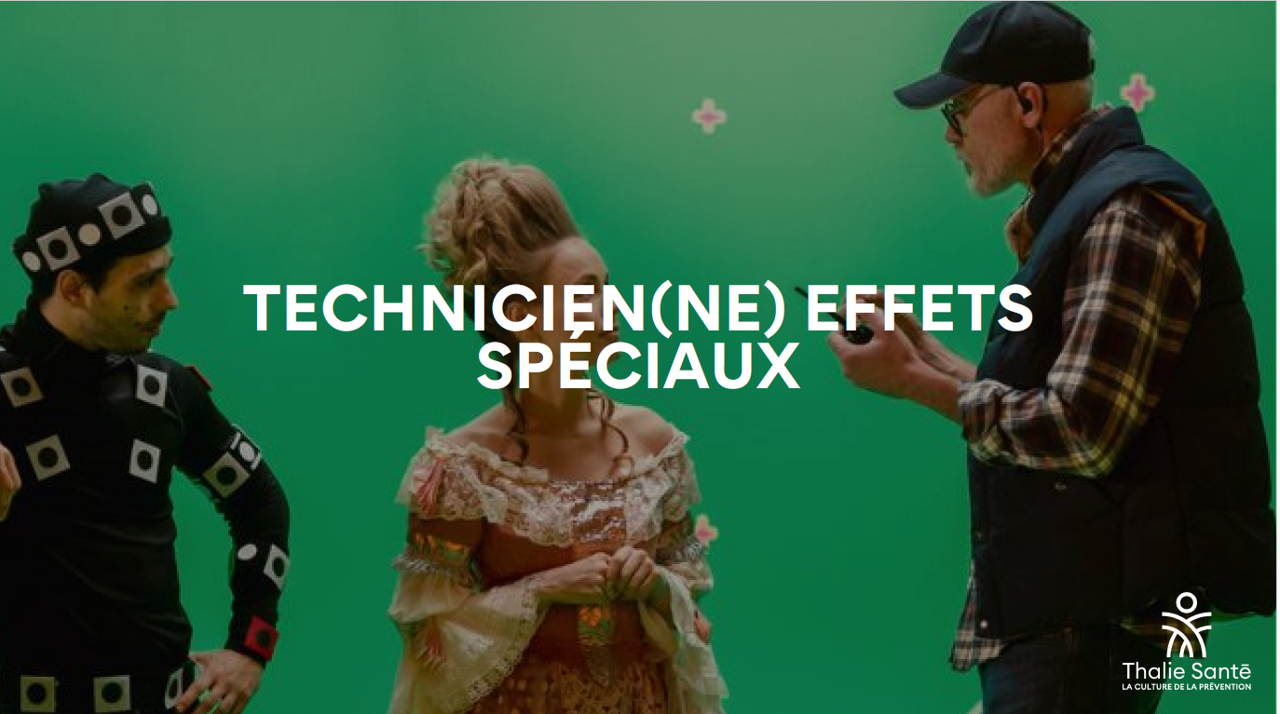 Technicien(ne) effets spéciaux