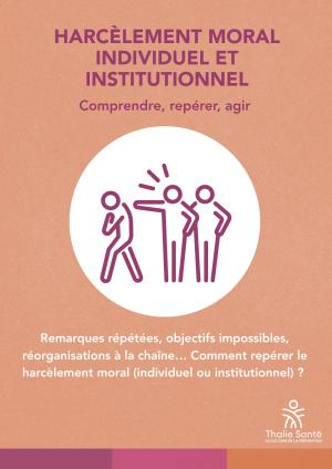 Harcèlement moral individuel et institutionnel